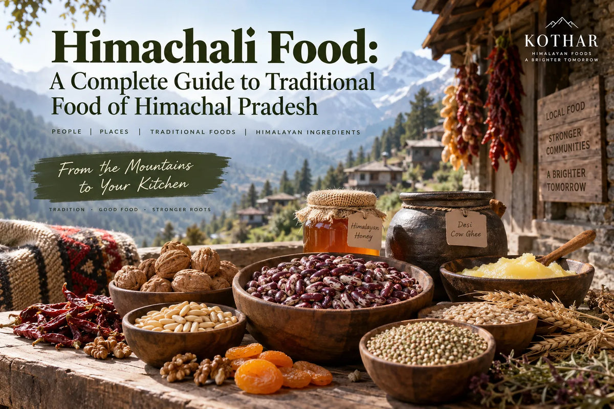 Himachali Food: A Complete Guide to Traditional Food of Himachal Pradesh