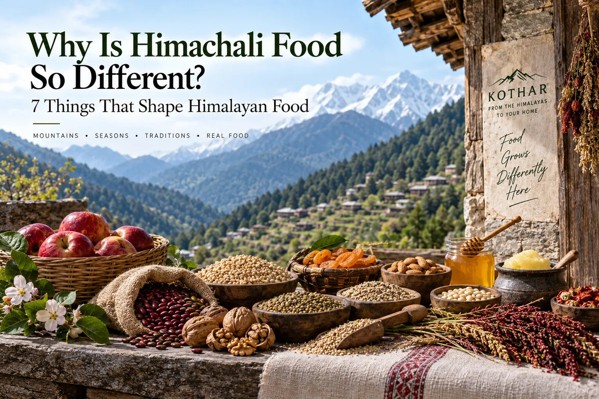 Why Is Himachali Food So Different? 7 Things That Shape Himalayan Food